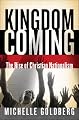 Kingdom Coming: The Rise of Christian Nationalism