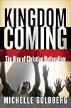 Kingdom Coming: The Rise of Christian Nationalism