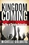 Kingdom Coming: The Rise of Christian Nationalism Kingdom Coming: The Rise of Christian Nationalism