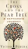 The Cross and the Pear Tree: A Sephardic Journey