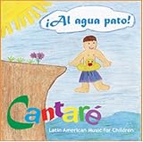  : Al Agua Pato Latin American Music for Children