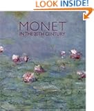 Monet in the 20th Century