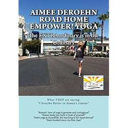 Aimee DeRoehn - Road Home Power Yoga