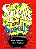 Spells and Smells