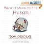 What It Means to Be a Husker (What It Means to Be ...)