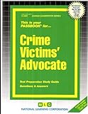 Crime Victims' Advocate (Career Examination Passbooks)