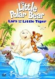 The Little Polar Bear: Lars and the Little Tiger [DVD]
