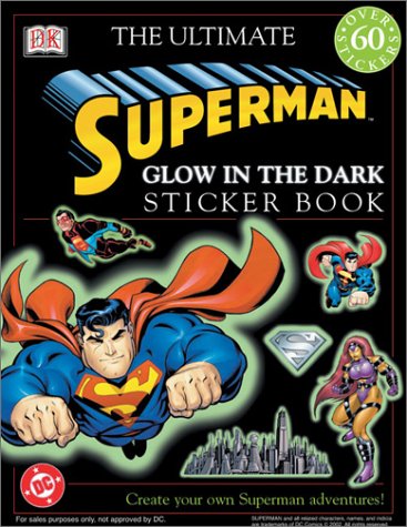 Glow in the Dark: Superman (Ultimate Sticker Books)