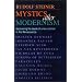 Mystics After Modernism: Discovering the Seeds of New Science in the Renaissance (Classics in Anthroposophy)