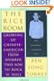 The Rice Room: Growing Up Chinese-American from Number Two Son to Rock 'n' Roll