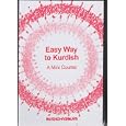 Easy Way to Kurdish (Book/Cassette Course)