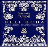 Beli Buba: Magyar Nepzene (Hungarian Vil