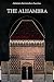 The Alhambra: From the Ninth Century to Yusuf I (1354) v. 1 (Alhambra)