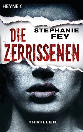 Die Zerrissenen: Thriller (Die Carina-Kyreleis-Thriller 3) (German Edition)