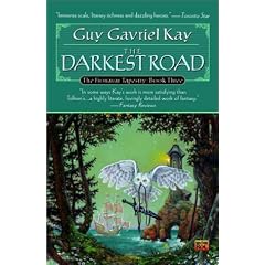 The Darkest Road: 3 (Fionavar Tapestry)