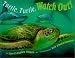 Books : Turtle, Turtle, Watch Out!