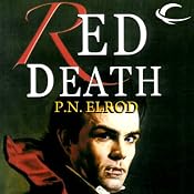 Red Death: Jonathan Barrett, Gentleman Vampire, Book 1 | P. N. Elrod