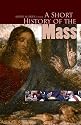 A Short History of the Mass