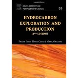 Hydrocarbon Exploration & Production, Volume 55, Second Edition