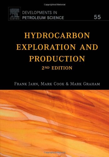 Hydrocarbon Exploration & Production, Volume 55, Second Edition (Developments in Petroleum Science)