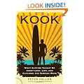 Kook: What Surfing Taught Me about Love, Life, and Catching the Perfect Wave
