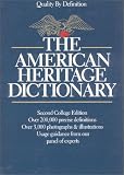The American Heritage Dictionary: Fourth Edition (21st Century Reference)