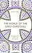 The World of the Early Christians (Message of the Fathers of the Church, Vol 1)