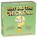 Why Did the Chicken...?
