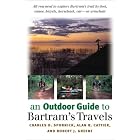 An Outdoor Guide to Bartram's Travels by Charles D. Spornick, Alan R. Cattier, and Robert J. Greene