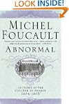 Abnormal: Lectures at the Coll�ge de...