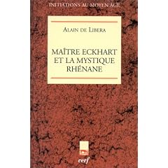 Ma�tre Eckhart et la Mystique rh�nane