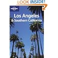 Lonely Planet Los Angeles and Southern California by Andrea Schute-Peevers and John A. Vlahides