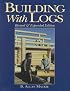 Building with Logs