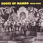 Roots of Mambo 1930-1950 by Various Artists