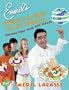 Emeril's There's a Chef in My World!: Recipes That Take You Places