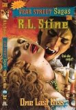 One Last Kiss (Fear Street Sagas #14)