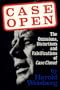 Case Open: The Unanswered JFK Assassination Questions