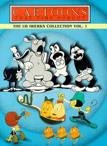 Cover image : The Cartoons That Time Forgot - The Ub Iwerks Collection, Vol. 1