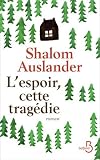 L'espoir, cette trag�die