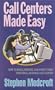 Call Centers Made Easy