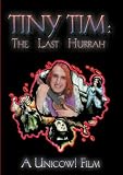 Tiny Tim:The Last Hurrah