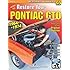 How to Restore Your Pontiac GTO, 1964-74 (Restoration) (S-A Design)