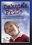 DAKOTA'S PRIDE