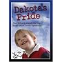 DAKOTA'S PRIDE
