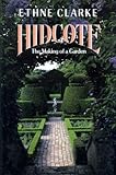Hidcote : the making of a garden