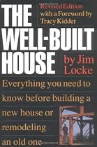 The Well-Built House