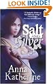 Salt and Silver