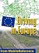 Driving in Europe: Roadsigns & Signals, Traffic rules, Fuel, Parking, Breakdowns & Accidents, Blood alcohol limits for all European countries, Automotive Phrasebook (Mobi Travel Guides) Driving in Europe: Roadsigns & Signals, Traffic rules, Fuel, Parking, Breakdowns & Accidents, Blood alcohol limits for all European countries, Automotive Phrasebook (Mobi Travel Guides)