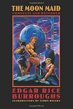 The Moon Maid: Complete and Restored (Bison Frontiers of Imagination)