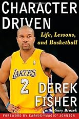 Character Driven: Life, Lessons, and Basketball